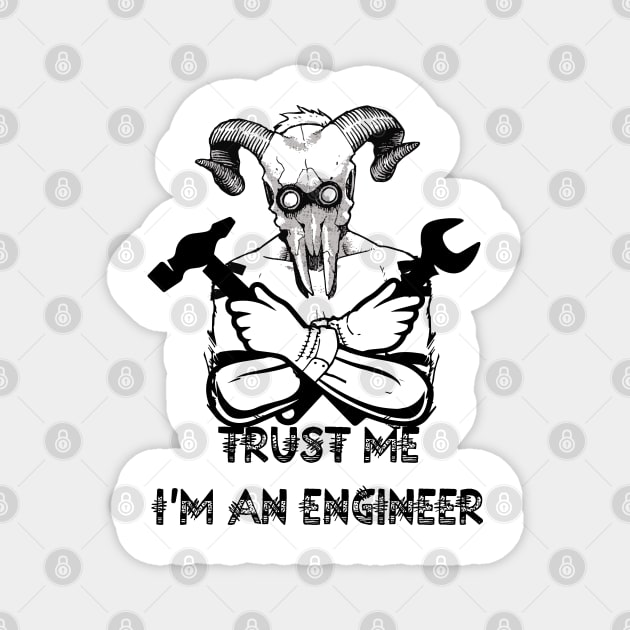 Trust me i'm an engineer Magnet by IamValkyrie