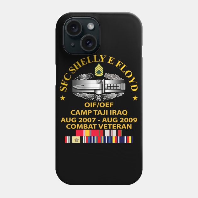 US Army - SFC SHELLY E FLOYD - Arc - OIF-OEF - Iraq w dates - CAB -SFC w SVC Phone Case by twix123844