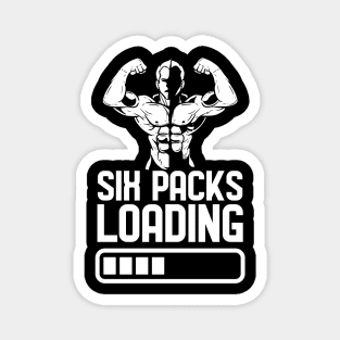Six Packs Loading - For Gym & Fitness Magnet