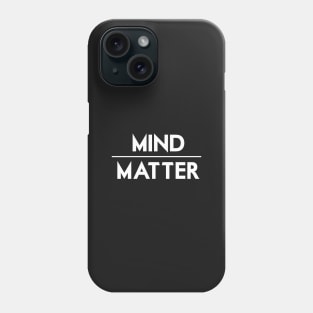 Mind / Matter Phone Case