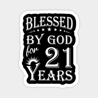 Blessed By God For 21 Years Christian Magnet