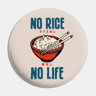 No Rice No Life Asian Food Lover, Japanese Cuisine, Vintage Pin