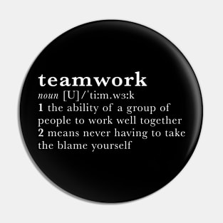 Teamwork - dictionary definition Pin