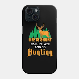 Funny Hunting, Deer Hunting Outdoor Gift, Country Gift Phone Case