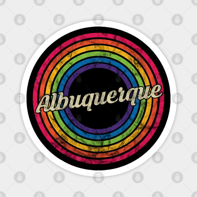 Albuquerque - Retro Rainbow Faded-Style Magnet by MaydenArt