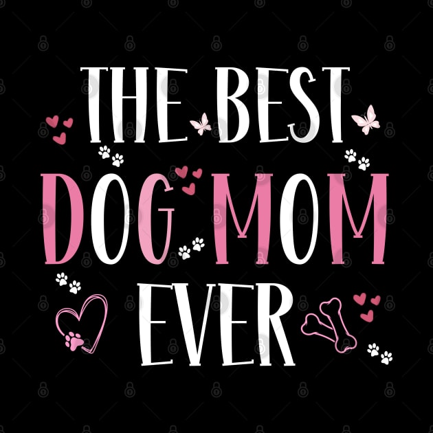 Best Dog mom ever,Funny Womens Letter Print mothers day dog by Emouran