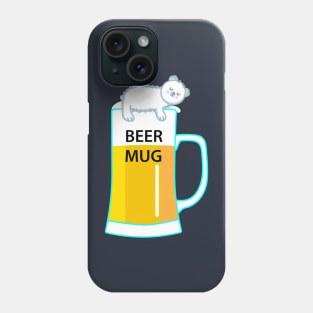 Beer bear beer mug Phone Case