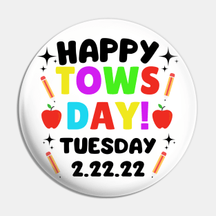 Happy Towsday Tuesday 2.22.22 / Commemorative Towsday Tuesday 2-22-22 Second Grade Pin