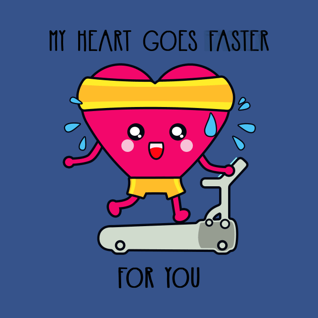 My heart goes faster for you by EuGeniaArt