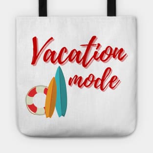 Vacation Mode On Tote