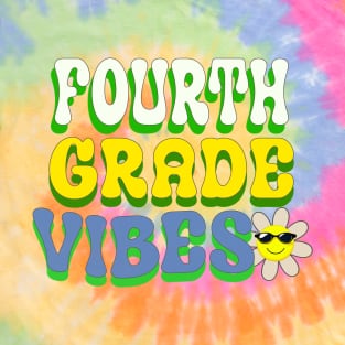 Fourth Grade Vibes Back to School Tie Dye T-Shirt