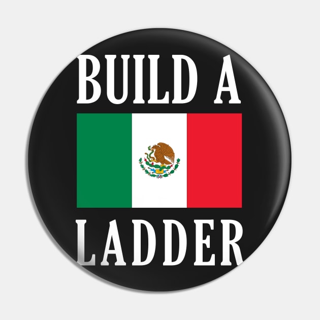 Build A Ladder Pin by dumbshirts