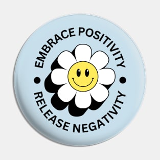 Embrace Positivity and Release Negativity Pin