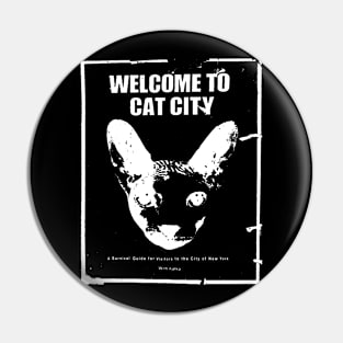 Welcome to Cat City (light on dark) Pin