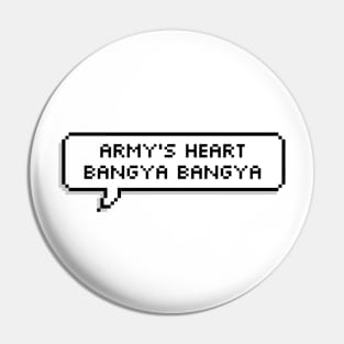 ARMY's heart bangya bangya Pin