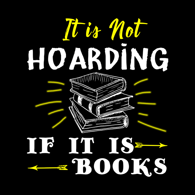 It Is Not Hoarding If It Is Books by Greatmanthan