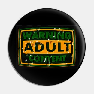 Adult Content Pin