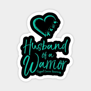 Husband Of A Warrior Cervical Cancer Awareness Magnet