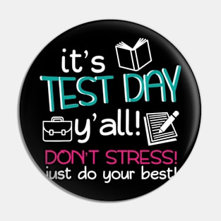 Test Day Teacher Testing Exam End of Year Pin