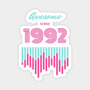 Awesome Since 1992 Magnet