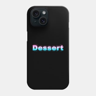 Dessert Phone Case