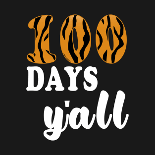 100 days yall T-Shirt