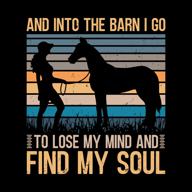 And Into The Barn I Go To Lose My Mind and Find My Soul by TheDesignDepot