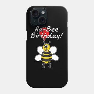 Ha-Bee (Happy) Birthday Friendly Bee Funny Phone Case