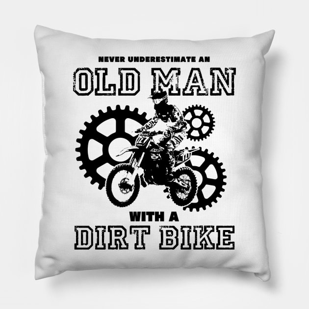 never underestimate an old man with a dirt bike Pillow by A Comic Wizard