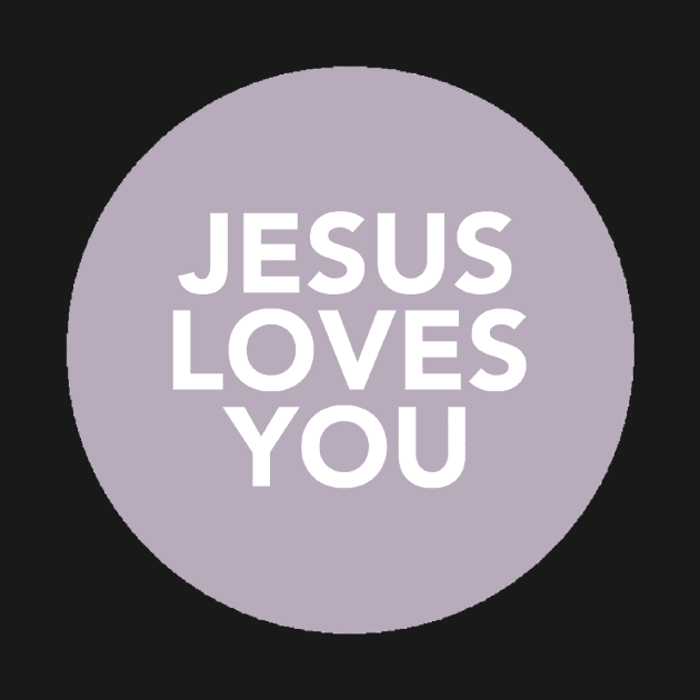 jesus loves you (lavender) by mansinone3