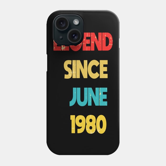 Retro Vintage 40th Birthday Awesome Since June 1980 - Retro Vintage Legend Since June 1980 Gift Idea, epic since 1980, made in 1980 Phone Case by wiixyou