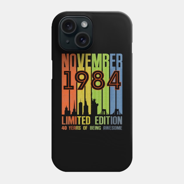November 1984 Limited Edition 40 Years Of Being Awesome Phone Case by Tagliarini Kristi