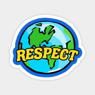 Respect Earth Magnet