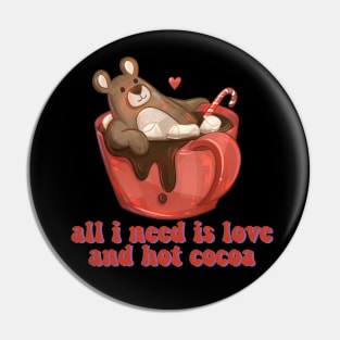 All I Need is Love and Hot Cocoa Pin