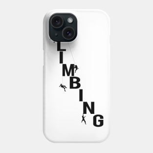 Climbing - Lettering With Silhouettes Phone Case