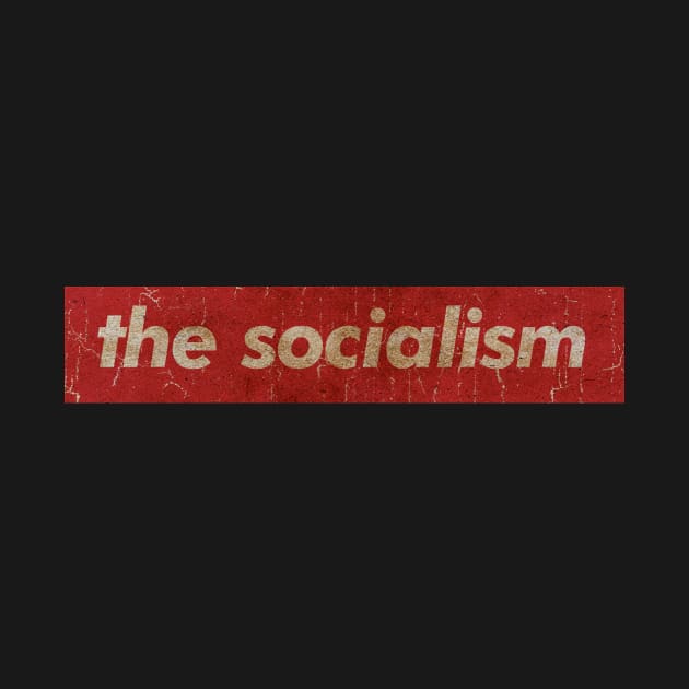 the socialism - SIMPLE RED VINTAGE by GLOBALARTWORD