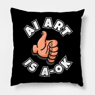 AI Art is A-OK (five finger thumbs up) Pillow