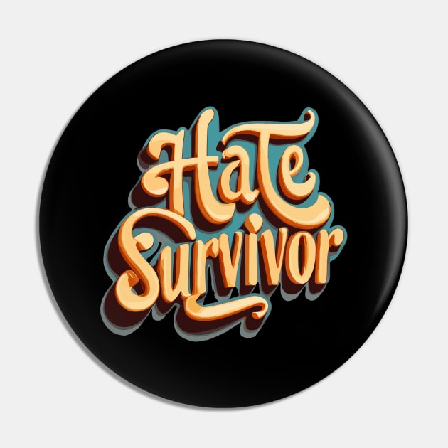 hate survivor typograph Pin by Space Monkeys NFT