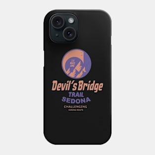 The Devil's Bridge Trail hiking Sedona Phone Case