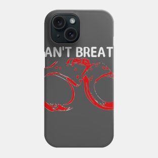 i can't BreatheE Phone Case