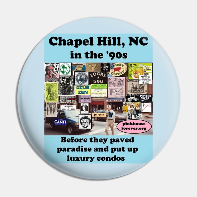 Chapel Hill, NC in the '90s Pin by PinkHouseForever