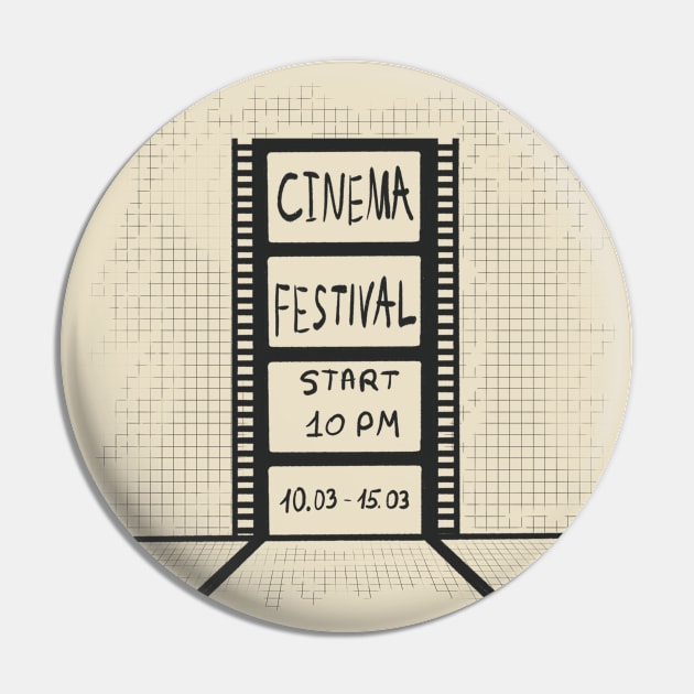 Cinema festival day Pin by Xatutik-Art