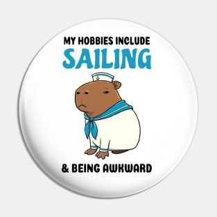 My hobbies include Sailing and being awkward Capybara Sailor Pin