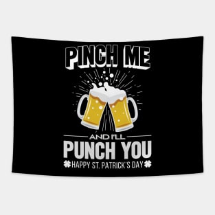 'Pinch Me & I'll Punch You' Cool St. Patrick Beer Tapestry