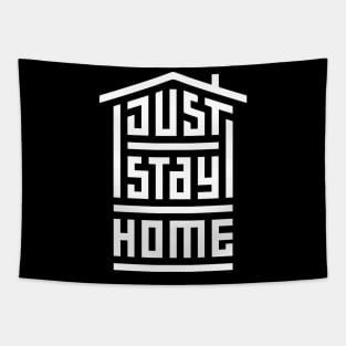 just stay home Tapestry