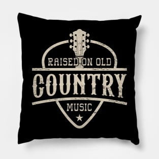 Raised On Old Country Music Pillow