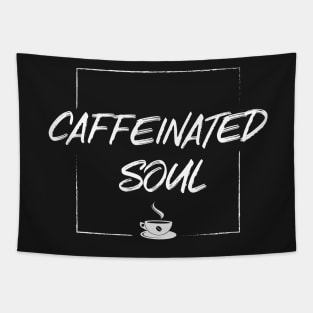 Caffeinated Soul Tapestry