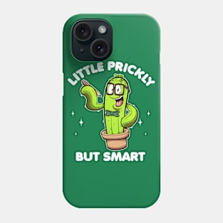 Little Prickly But Smart Phone Case