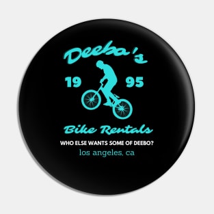 Deebo's Bike Rentals who else wants some of deebo? los angeles Pin