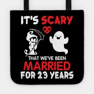 It's Scary That We've Been Married For 23 Years Ghost And Death Couple Husband Wife Since 1997 Tote